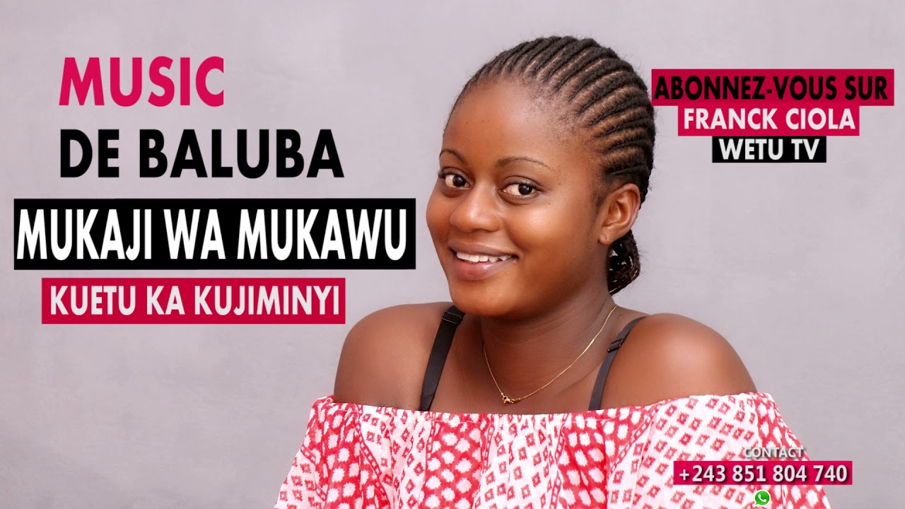 #vlog MUSIC DU KASAI (MUKAJI WA MUKAWU ) FRANCK CIOLA WETU TV FAIT PLEURER LES HOMMES MARIES#top