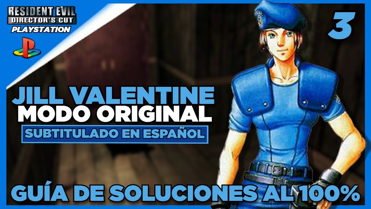 Resident Evil: Director's Cut | (PS1) |03| Jill Valentine | Modo Original | Guía completa al 100%