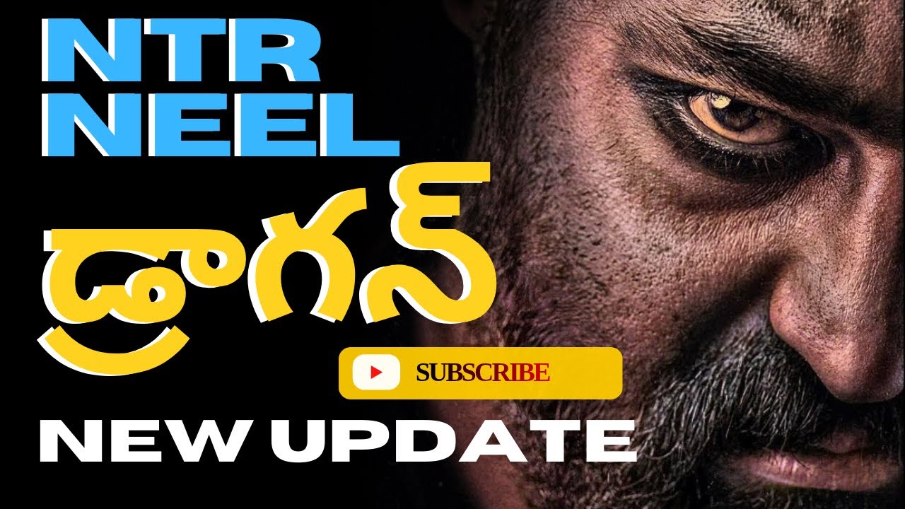 New update for dragon | NTR x NEEL |
