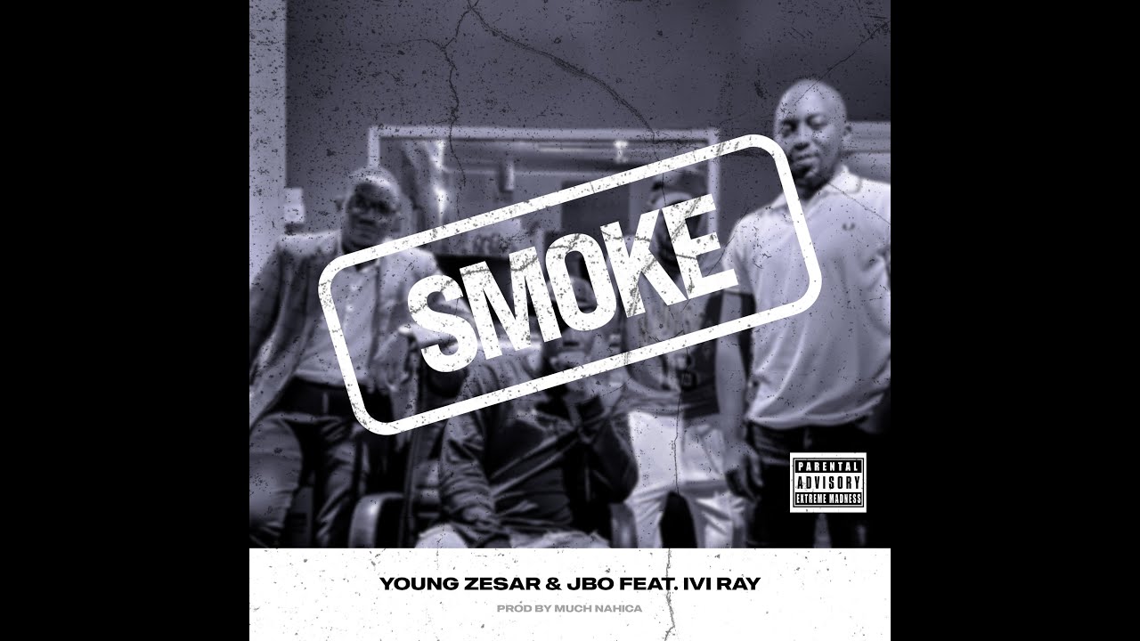 Young Zesar & JBO ft Ivi Ray - SMOKE (Official Audio) Prod. by Much Enga