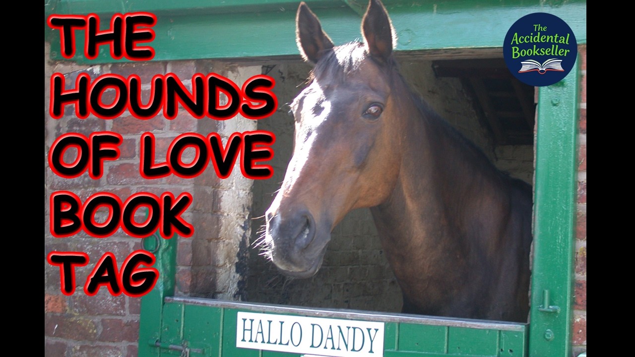 Ep057 - The Hounds of Love Book Tag
