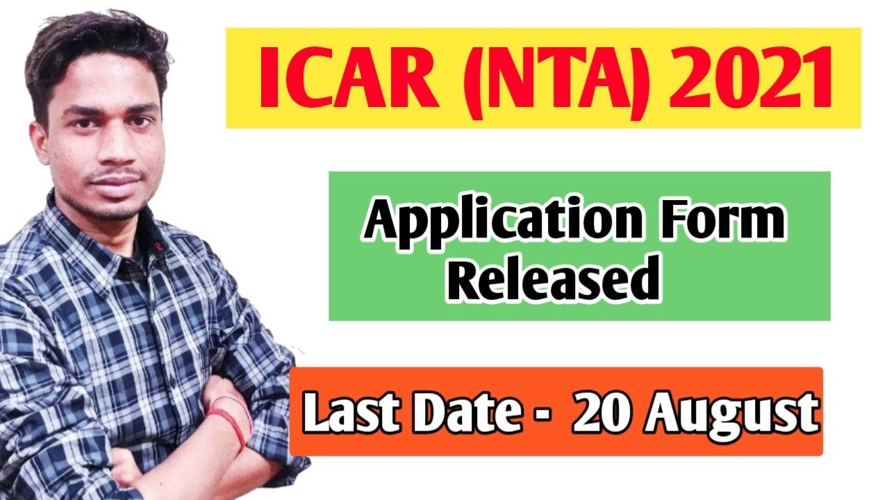 icar nta 2021 application form date released | icar aieea 2021 form released|icar 2021 latest update