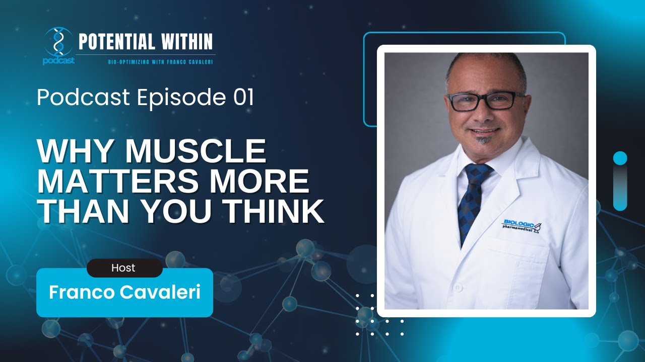 Potential Within Podcast, Episode 1: Why Muscle Matters More Than You Think