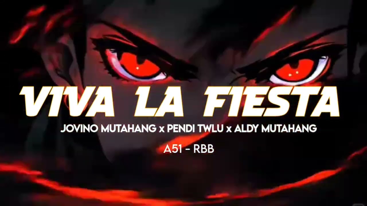 VIVA LA FIESTA - JOVINO MUTAHANG x PENDI TWLU x ALDY MUTAHANG