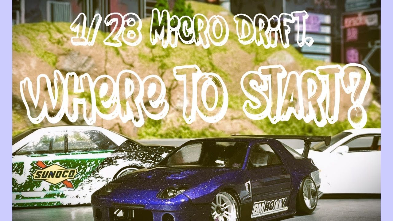 1/28  Micro Drift Car choices  -  Where to start? 