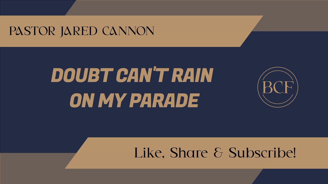 Doubt Can't Rain On My Parade