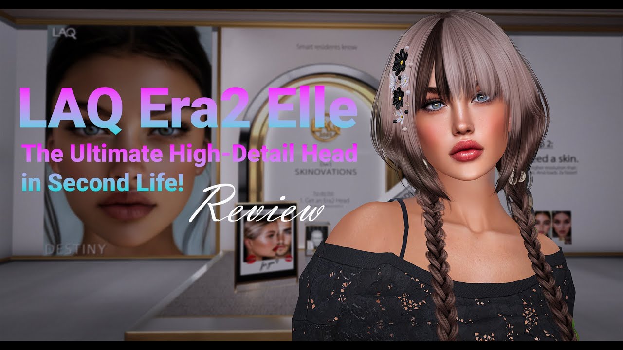 Обзор LAQ Era2 Elle — самая детализированная голова в Second Life!