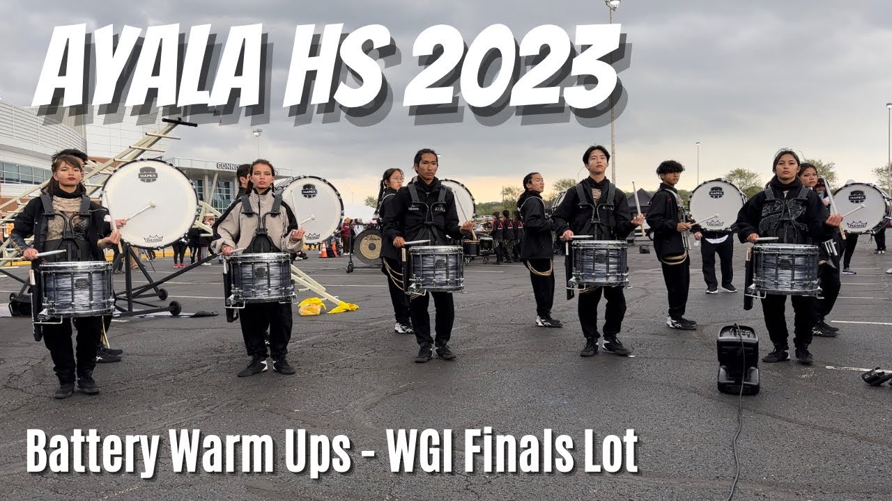 Ayala HS Drumline 2023 - Warm Ups - 4/22 WGI Finals