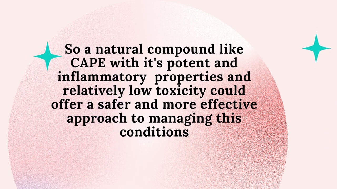 CAPE (Caffeic Acid Phenethyl Ester) in  BEE PROPOLIS