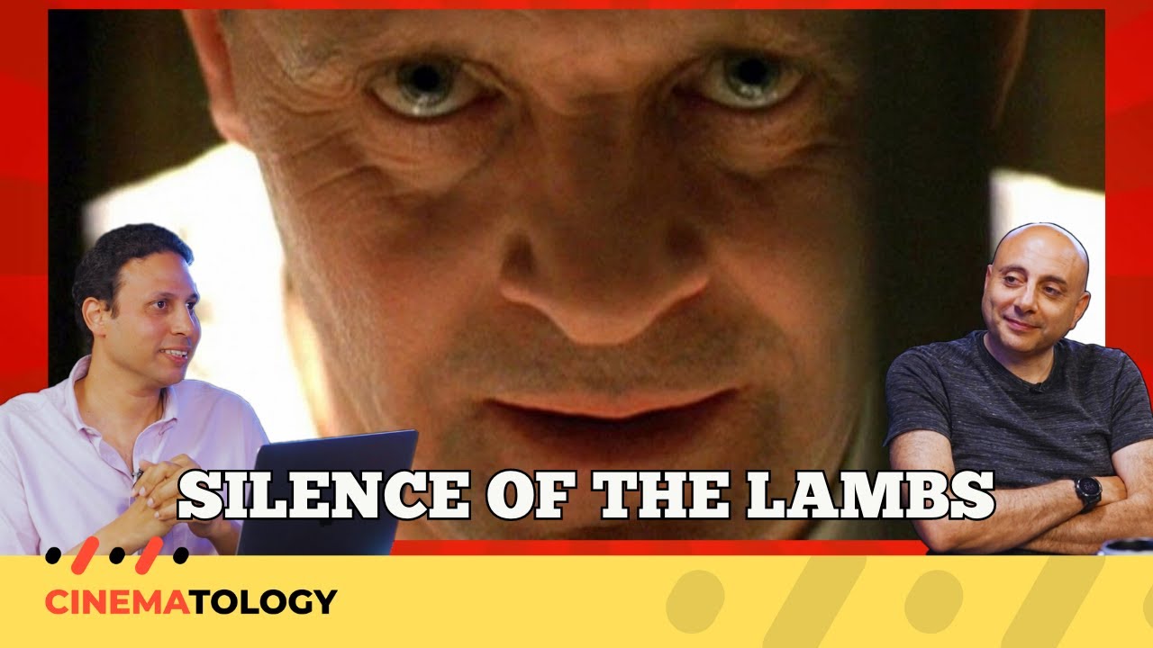 CINEMATOLOGY: The Silence Of The Lambs