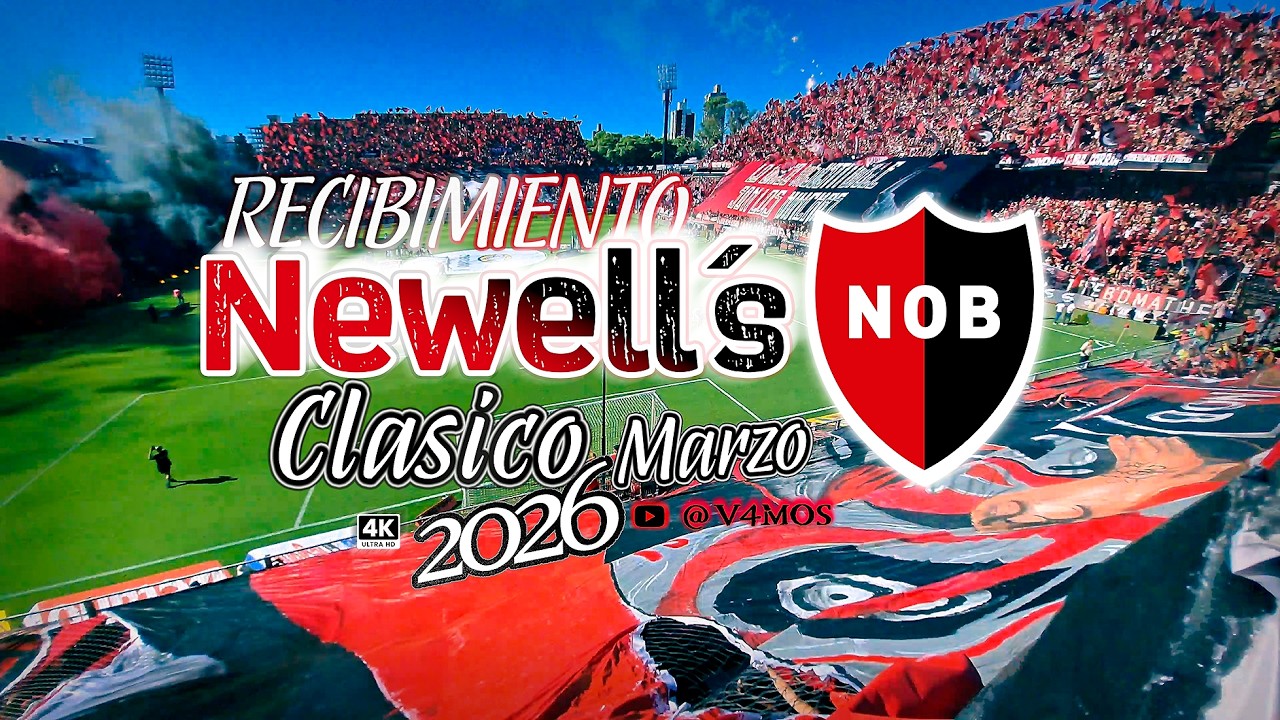 4K🚩⭐Recibimiento a Newell´s en el Clásico!🔴⚫ ⚽1/3/26 🇦🇷 ♦️🟥‼️