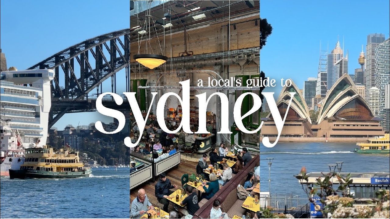 the local’s travel guide to sydney, australia 🇦🇺