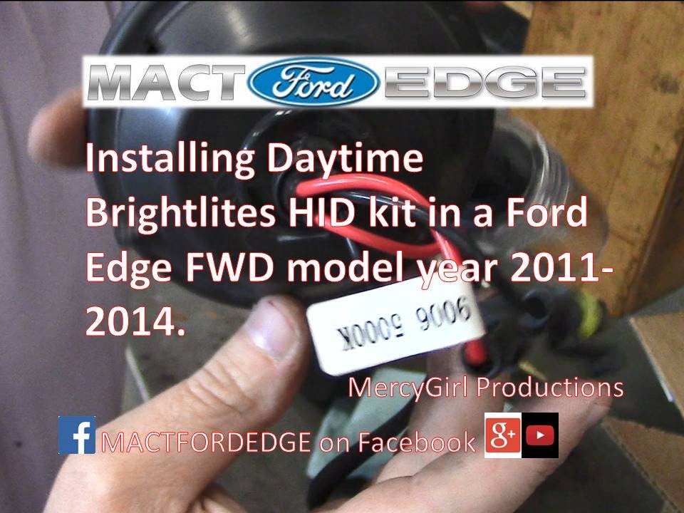 Daytime brightlites HID kit installation on a Ford Edge