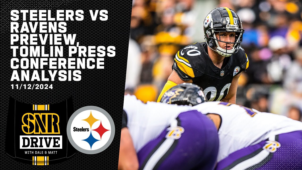Steelers-Ravens Preview,  Analysis of Tomlin's Press Conference | SNR Drive | Pittsburgh Steelers