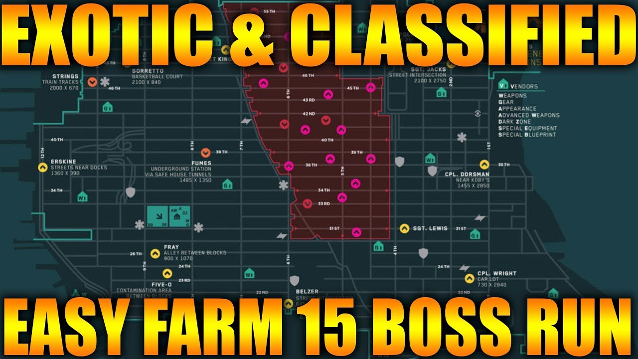 THE DIVISION 1.7 -  CLASSIFIED AND EXOTIC GEAR FARMING | ALL OPEN WORLD 15 BOSS LOCATIONS