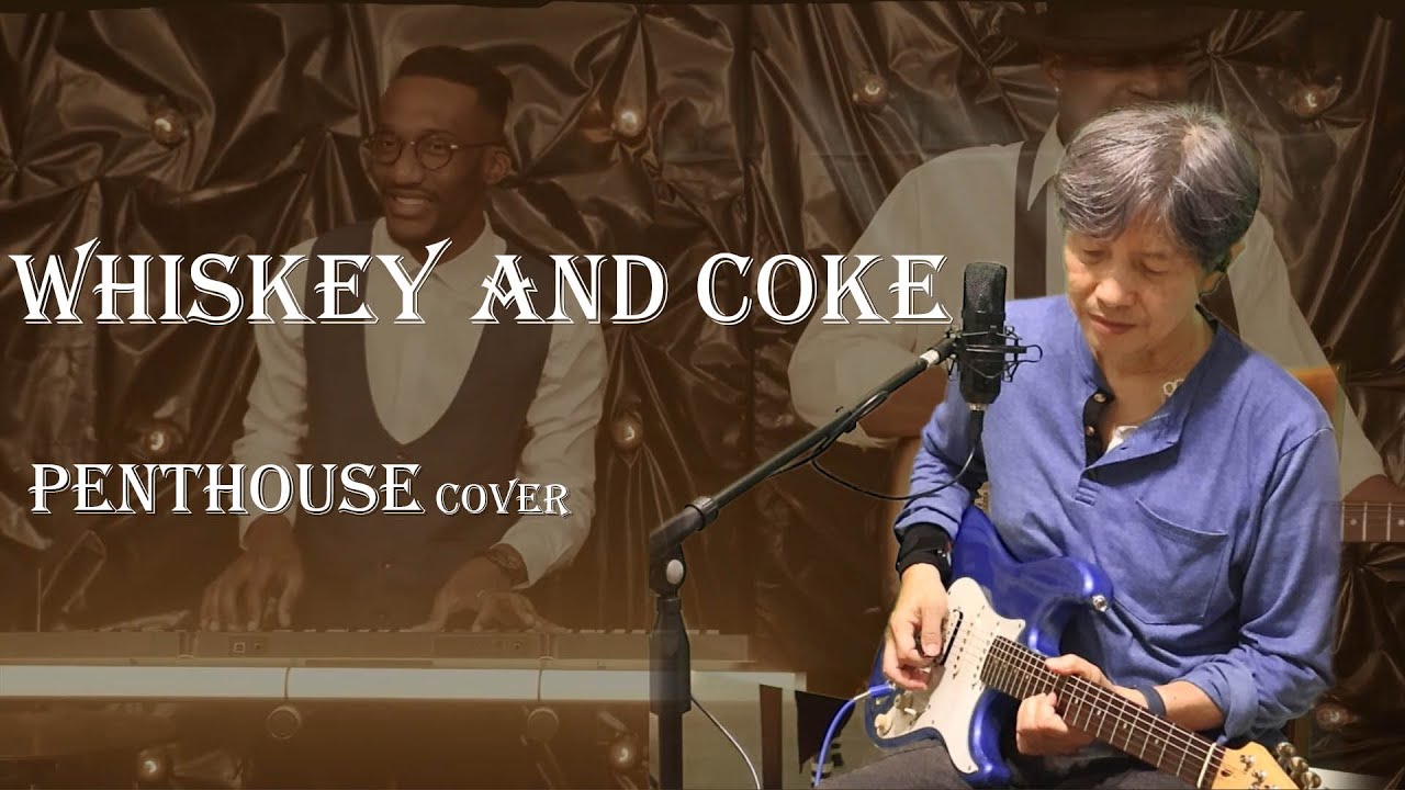 Whiskey and Coke / Penthouse cover