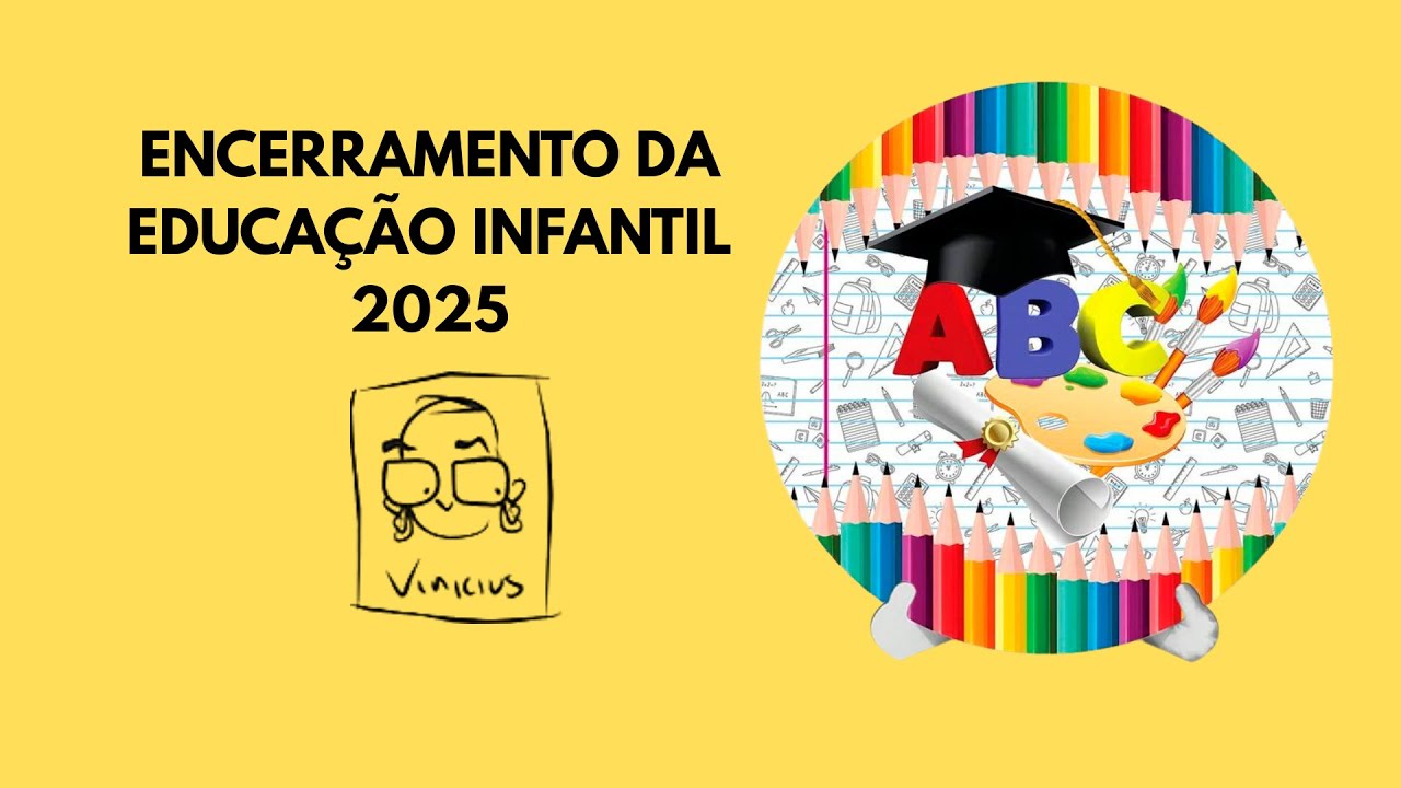 Cerimônia da Educação Infantil 2025