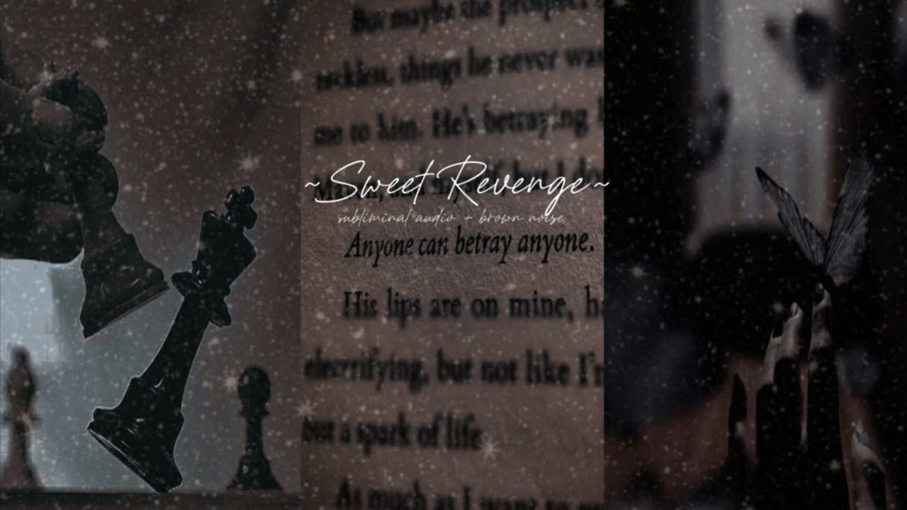 ✁SWEET REVENGE SUBLIMINAL✁ USE WITH CAUTION (subliminal audio + brown noise)  ⚝ new version in desc!