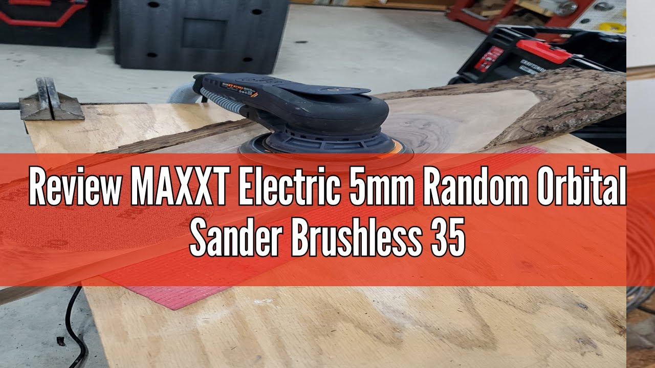 Review MAXXT Electric 5mm Random Orbital Sander Brushless 350W 3A Multi-function Variable Speed Elec