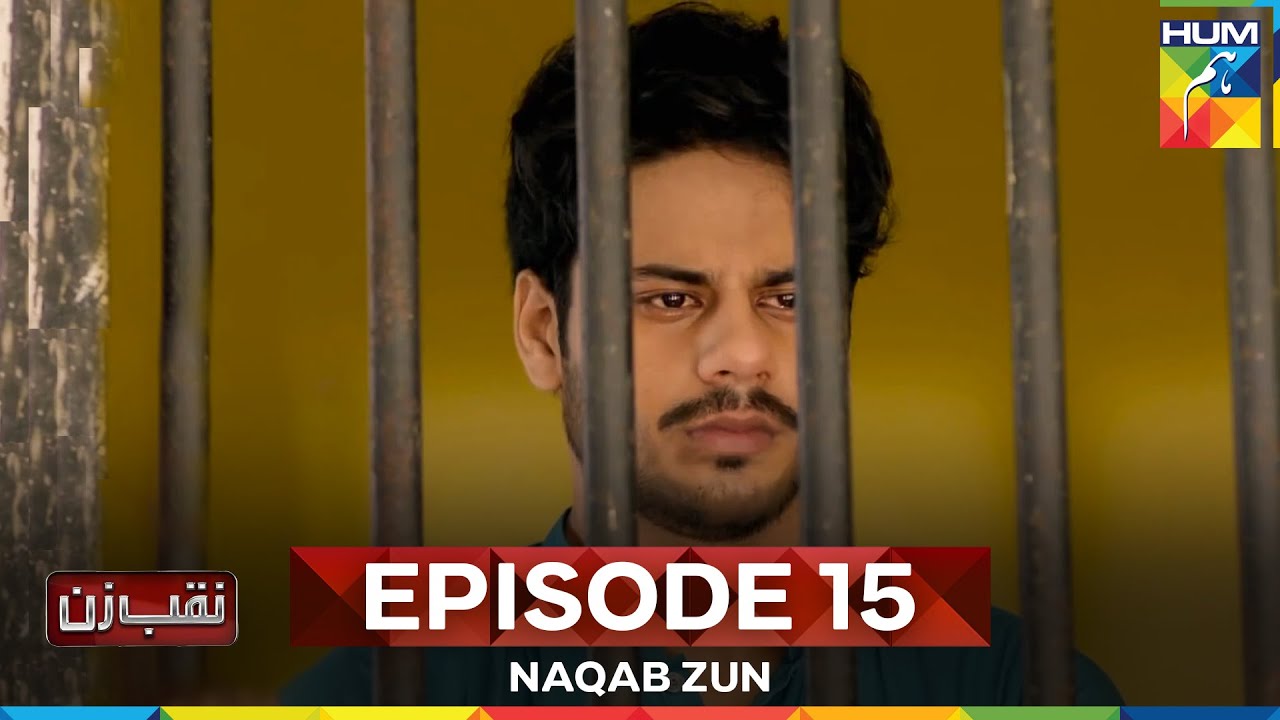 Naqab Zun Episode 15