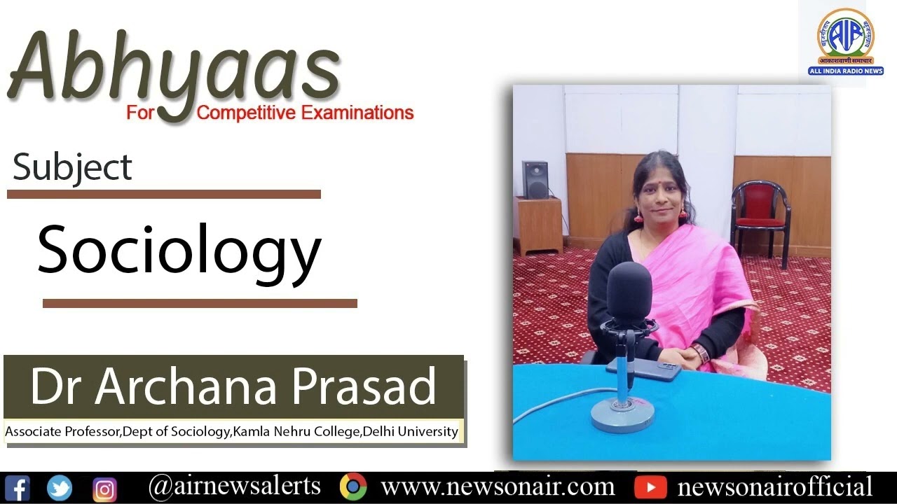 Abhyaas II Sociology and Preparation for Competitive Exams by Dr. Nidhi Tawethia II Episode #46