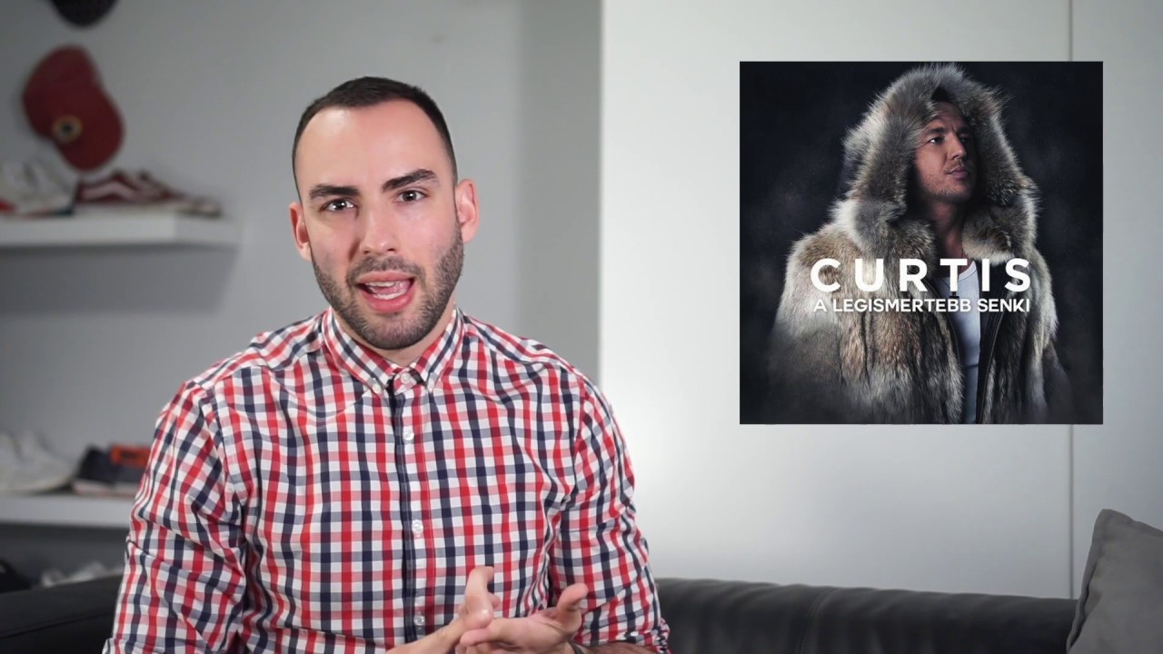 Curtis - A Legismertebb Senki MEGFEJTVE