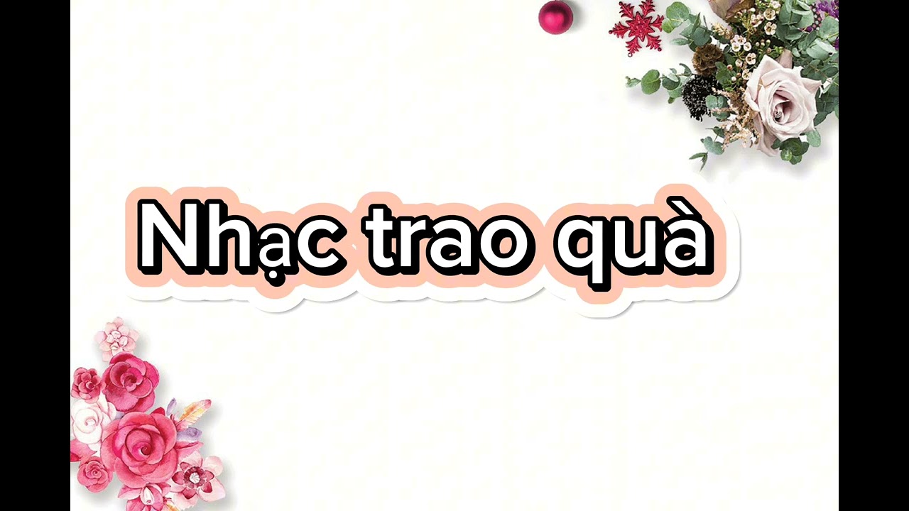 Nhạc trao qu&agrave;