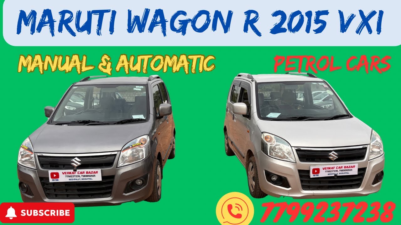 SOLD OUT 🙏🙏🙏2015 MARUTI WAGONR VXI & AUTOMATIC WAGONR VXI PETROL CARS // 7799237238,7989092925.