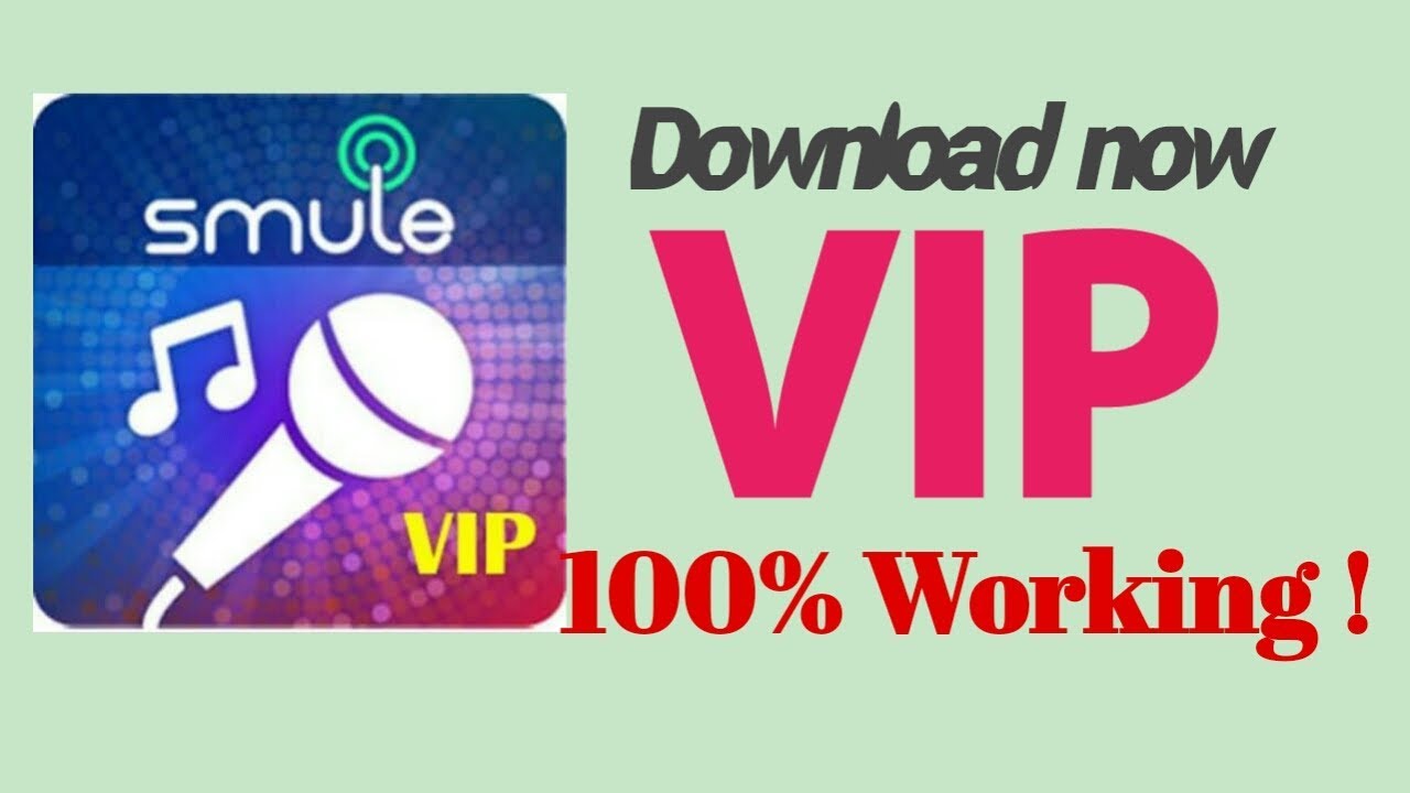 Smule sing VIP- Smile hack 2018- 100%worked👌