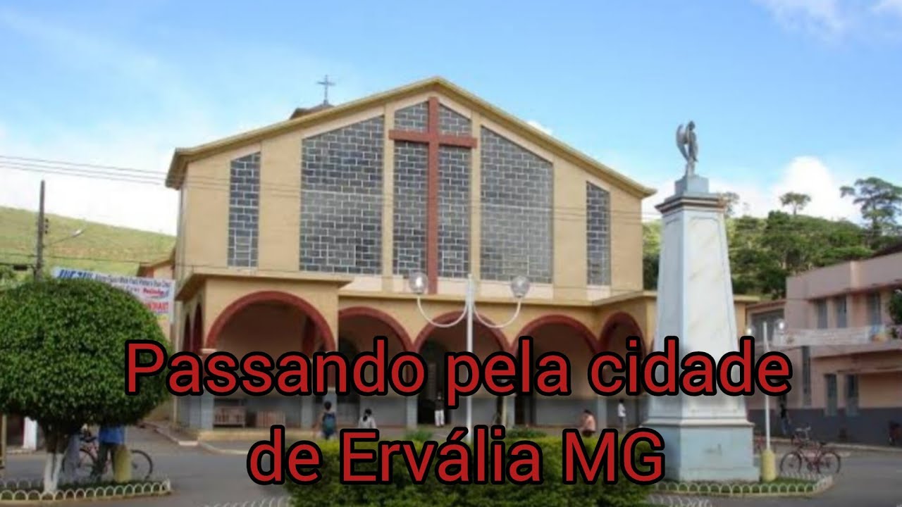Passando pela cidade de Ervália MG