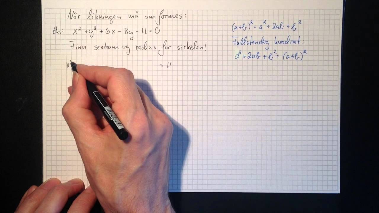 Matematikk R1: Likning for en sirkel
