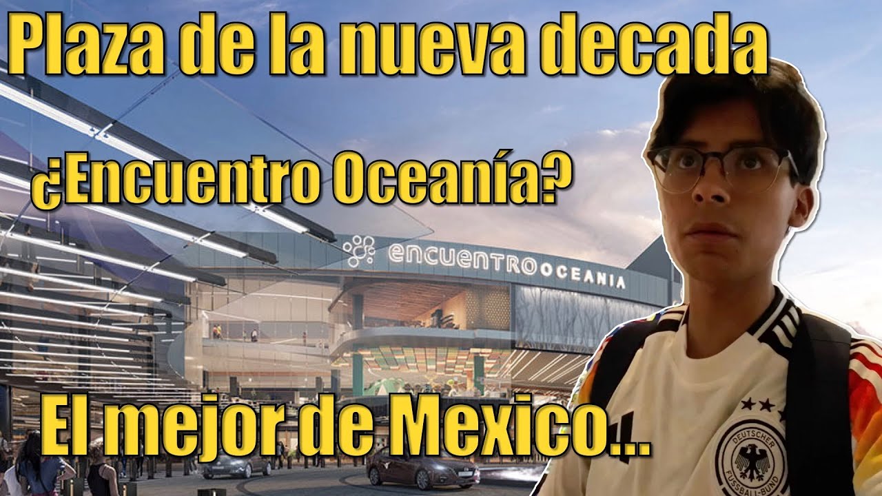 ¿Asi es plaza encuentro oceania ? en mexico impreiones 1