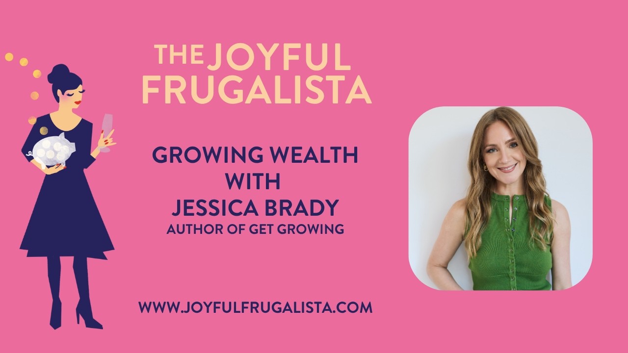 142: VIDEO Get Growing with Jessica Brady