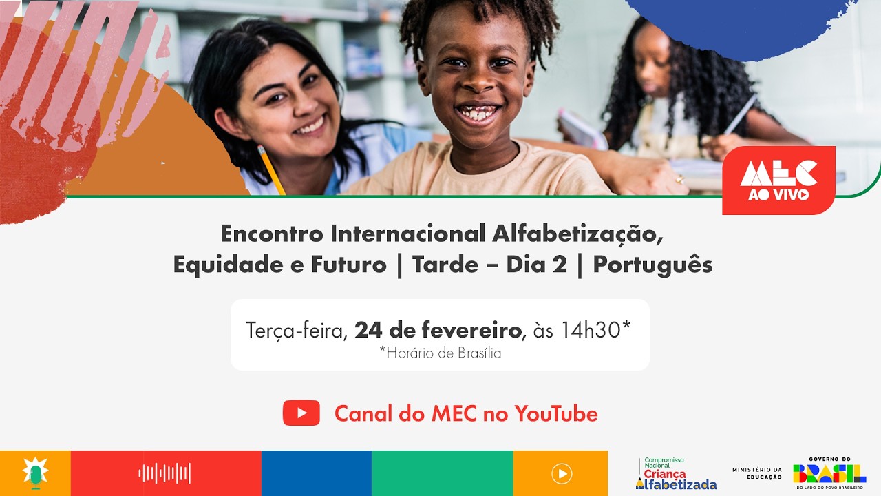 #MECAoVivo | Encontro Internacional Alfabetização, Equidade e Futuro | Tarde – Dia 2 | Português