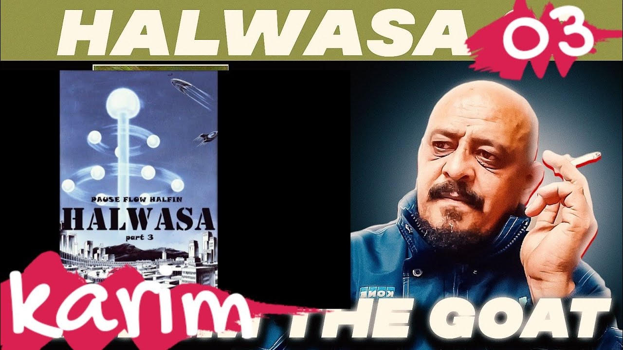 Pause Flow- Halwasa 03- Karim the GOAT Review- جواد، واش انت مع العروي ولا مع الجابري.. تناقضات بوز