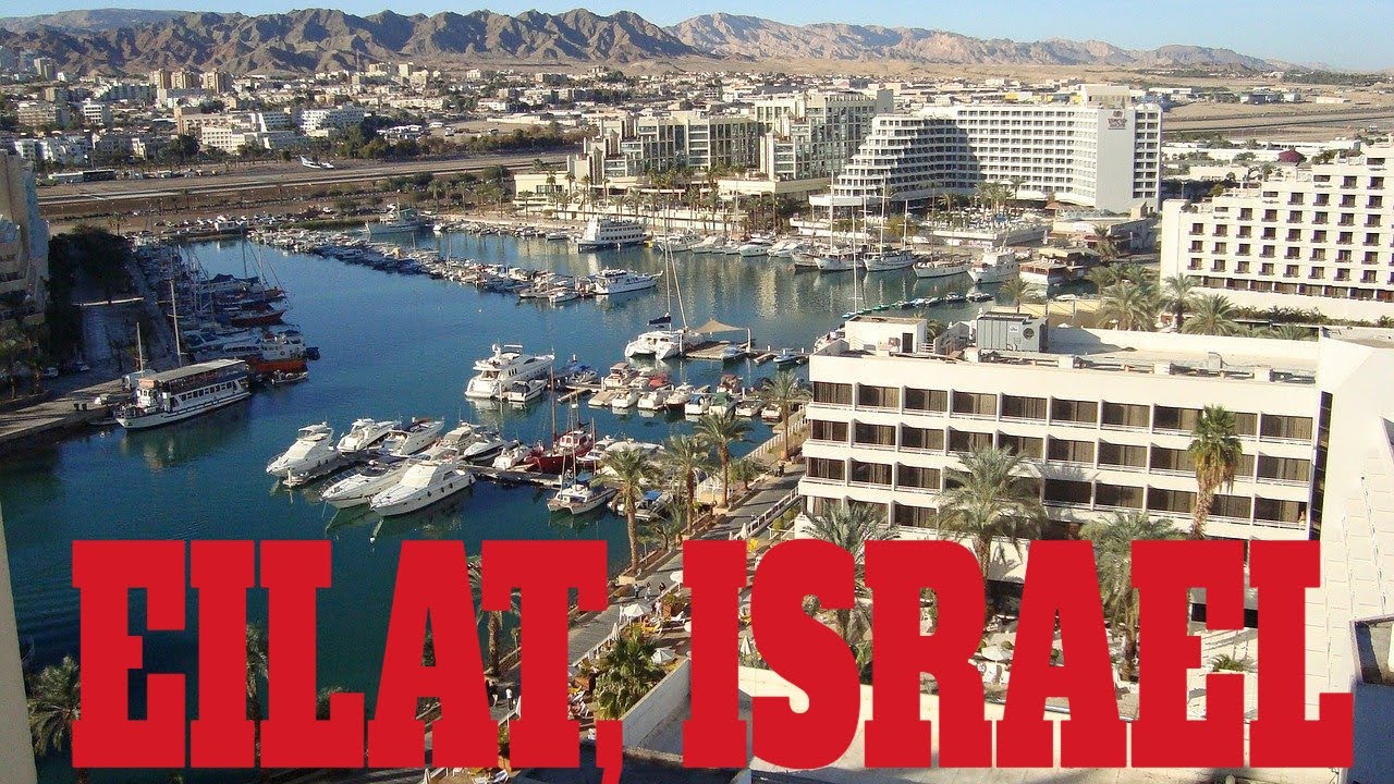 EILAT ISRAEL A BEST PLACE TO VISIT
