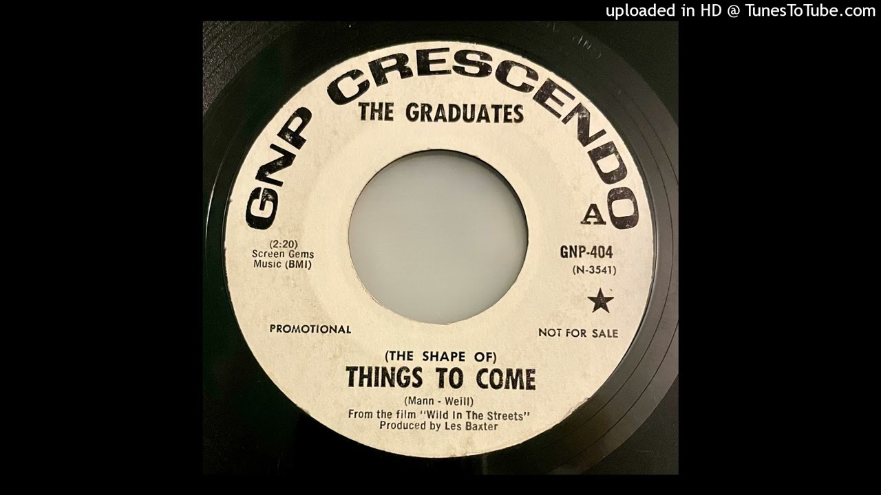 The Graduates - (The Shape Of) Things To Come