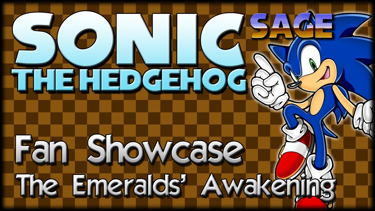 Sonic Fan Showcase : The Emeralds Awakening