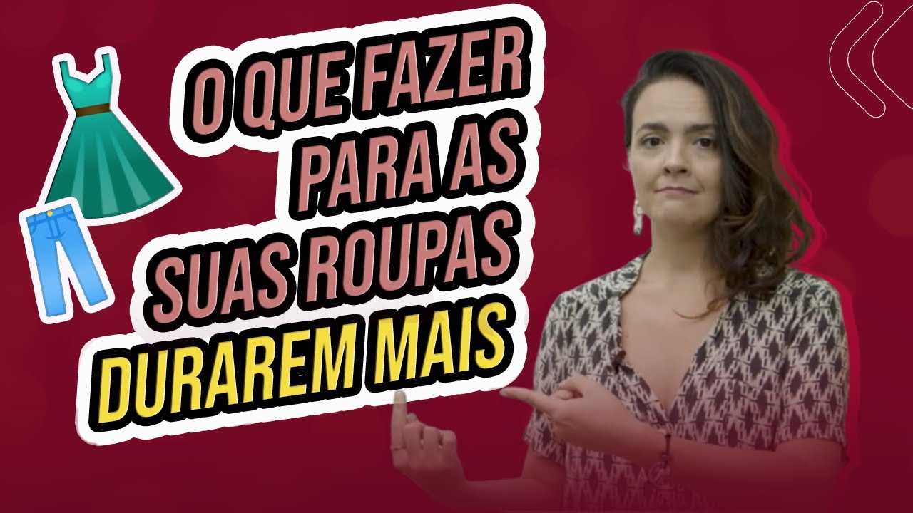 Como fazer as suas roupas durarem mais | Por Vivi Cardinali