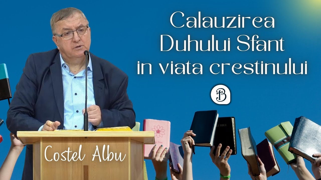 Costel Albu | Calauzirea Duhului Sfant in viata crestinului | Live | Betel Reus |