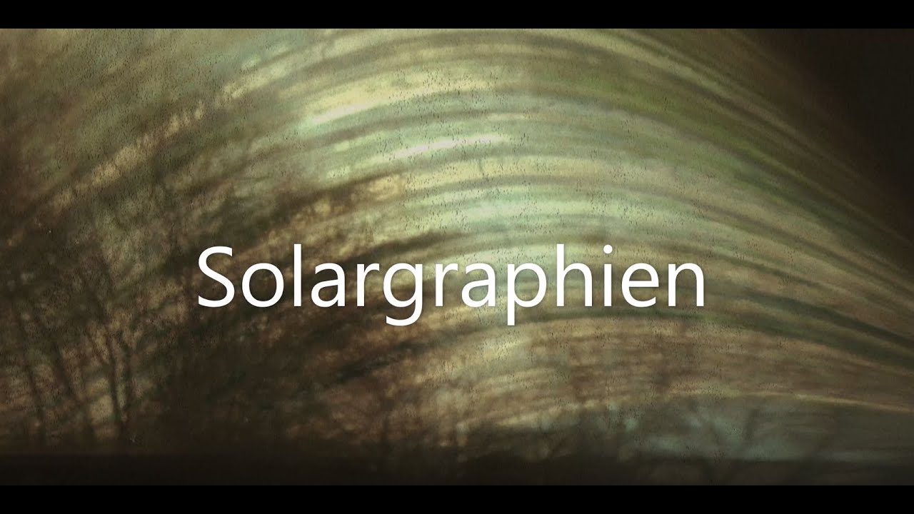 Solargraphy Solargraphien - entschleunigte Fotografie - extreme Langzeitbelichtungen mit Lochkameras