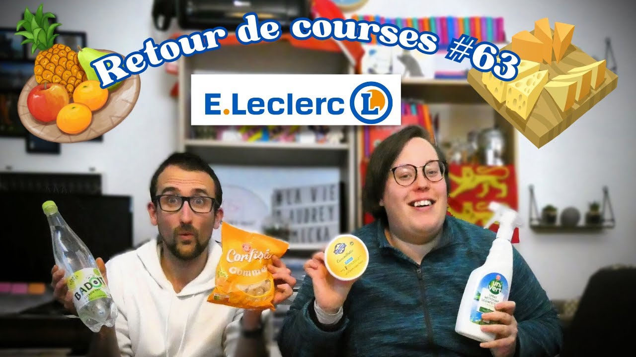 GROS Retour de Courses #63 : Leclerc