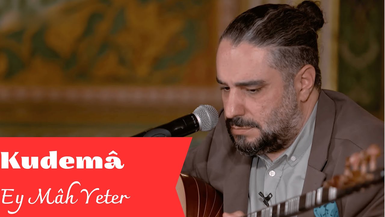 Ey Mâh Yeter (Trt Müzik Kudemâ programından)