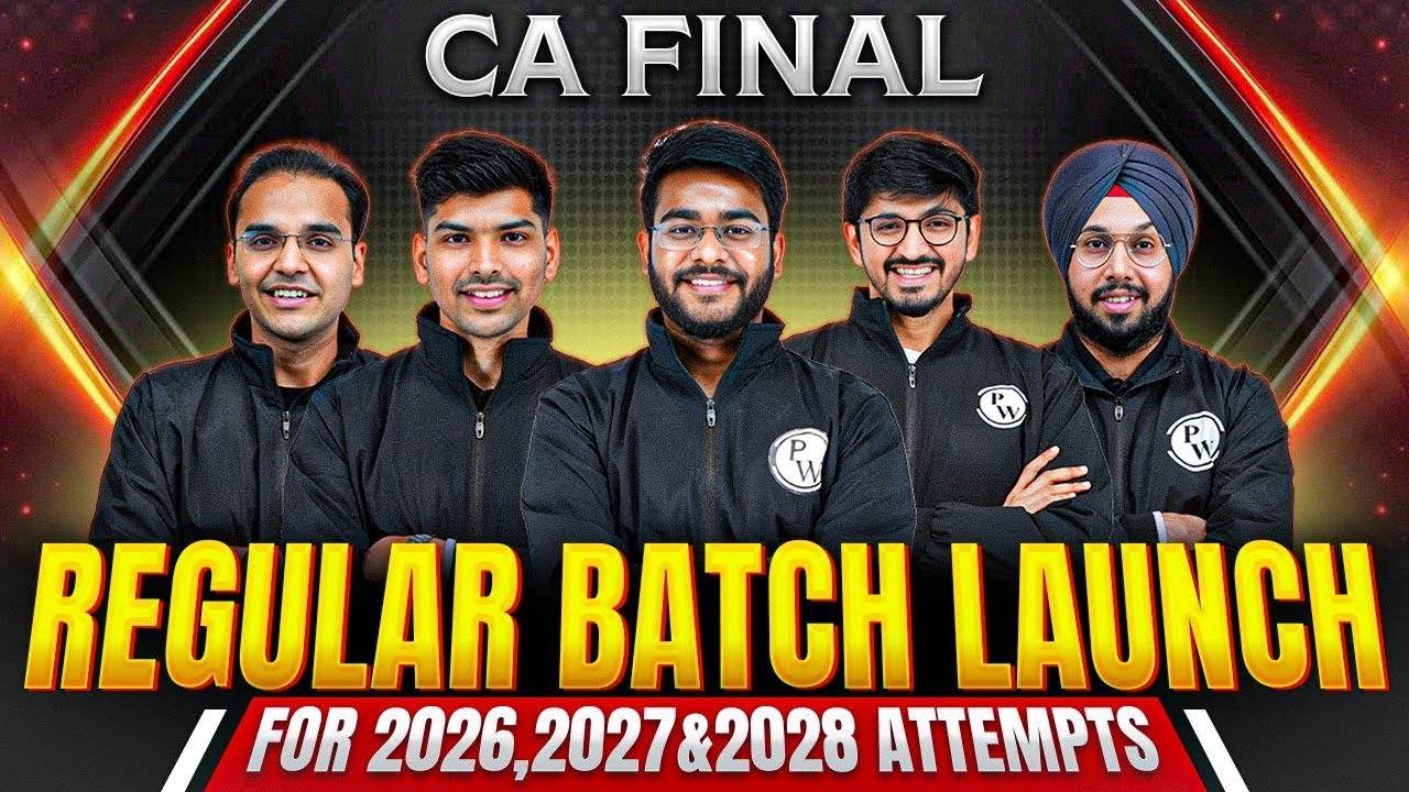 CA Final Regular Batch Launch For 2026,2027&2028 Attempts🔥