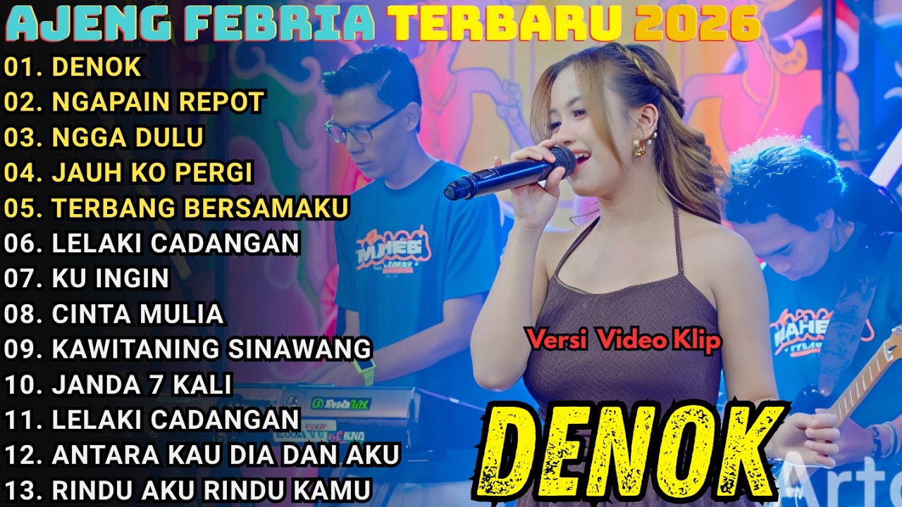 DENOK - NGGA DULU 0 - AJENG FEBRIA FULL ALBUM TERBARU 2026 || MAHESA MUSIK TERBARU 2026