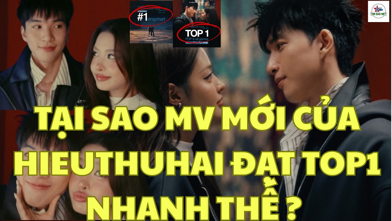 TẠI SAO MV MỚI CỦA HIEUTHUHAI ĐẠT TOP1 NHANH THẾ ? | người nổi tiếng