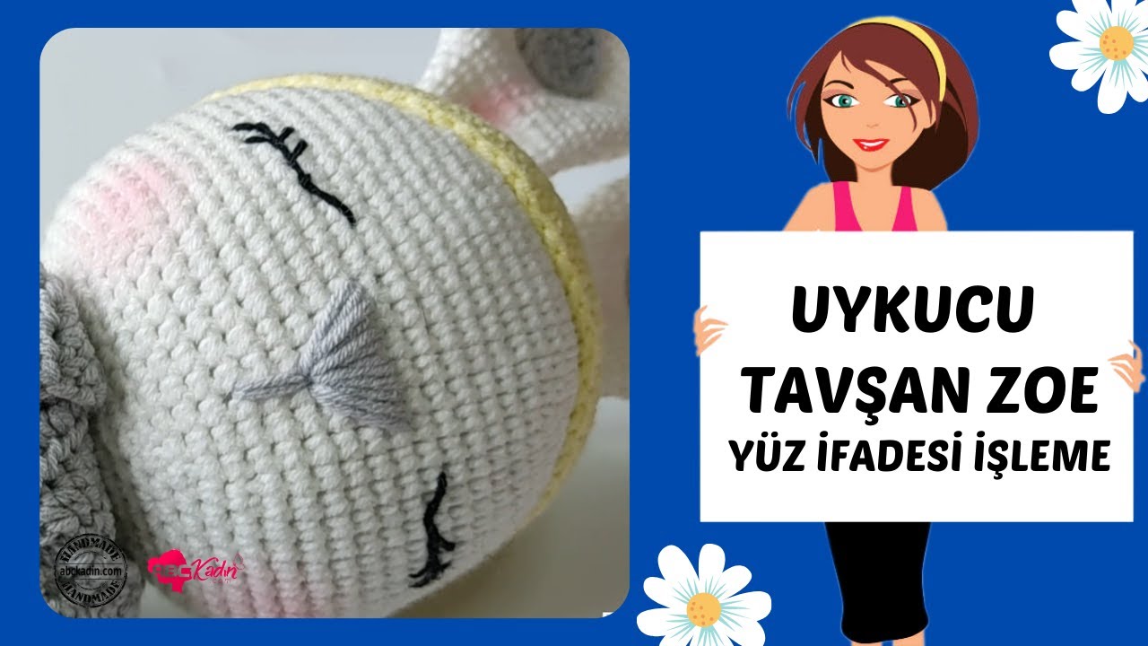 Uykucu Tavşan Zoe Tarifi Anlatımlı 6. Bölüm - Amigurumi Yüz işleme