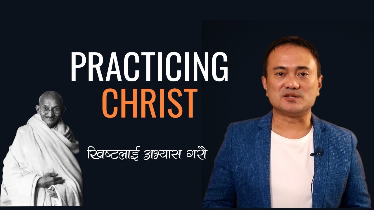 Practising Christ II Samuel Tamang II Nepali