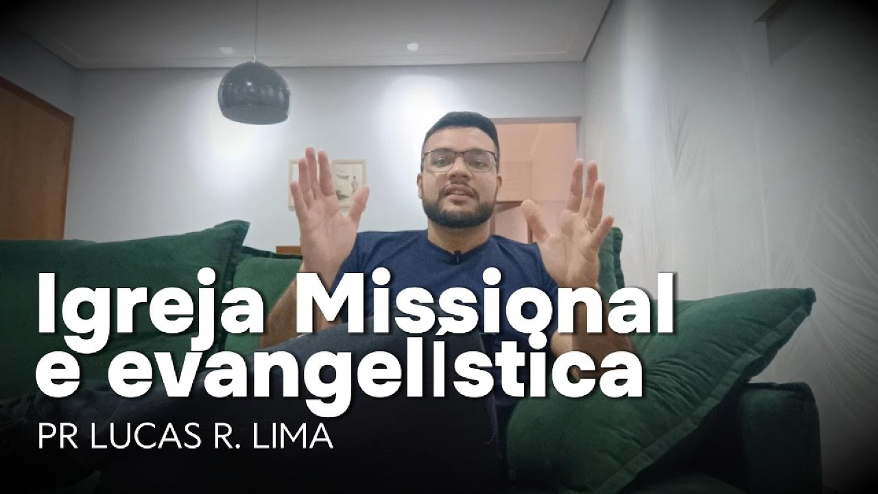 Igreja Missional e Evangelística