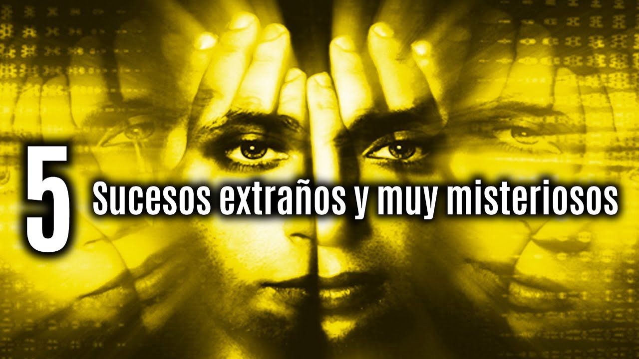 5 Misteriosos y extraños sucesos que no tienen respuesta